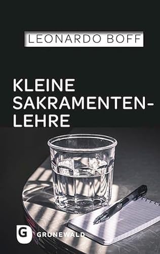 Kleine Sakramentenlehre von Matthias-Grnewald-Verlag